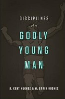 Disciplines of a godly young man