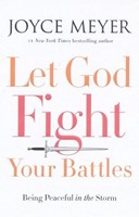 Let God Fight Your Battles