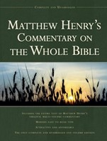 Matthew Henrys Commentary On The Whole Bible
