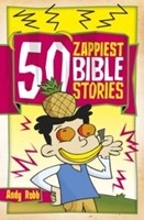 50 zappiest bible stories