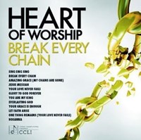 CD Break every chain - Heart of Worship