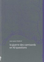La guerre des camisards en 40 questions
