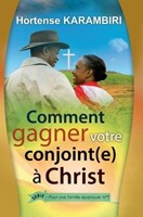 Comment gagner votre conjoint(e) à Christ