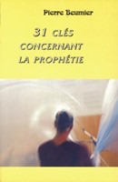 31 clés concernant la prophétie