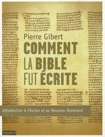 Comment la Bible fut écrite