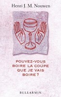 Pouvez-vous boire la coupe que je vais boire ?
