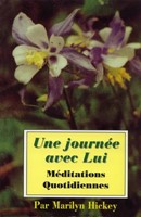 Une journée avec Lui - Méditations quotidiennes