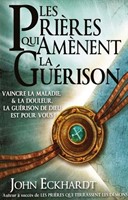 Les prières qui amènent la guérison