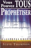 Vous pouvez tous prophétiser