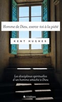 Homme de Dieu, exerce-toi à la piété