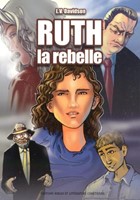 Ruth la rebelle