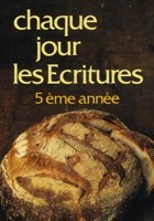 Chaque jour les Écritures 5