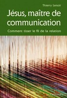 Jésus maître de communication