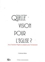 Quelle vision pour l'Église ?