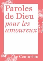 Paroles de Dieu pour les amoureux