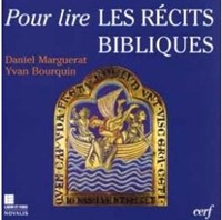 Pour lire les récits bibliques