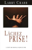 Lâchez prise !