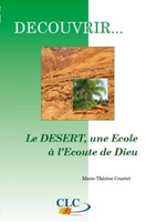 Le désert, une école à l'écoute de Dieu 4
