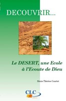 Le désert, une école à l'écoute de Dieu 4