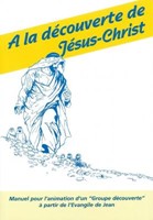À la découverte de Jésus-Christ