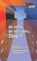 Au coeur de nos villes, Dieu ?