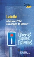 Laïcité : Athéisme d'État ou principe de liberté ?