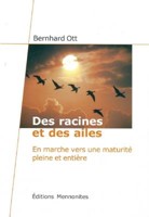 Des racines et des ailes