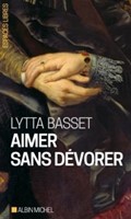 Aimer sans dévorer