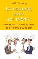 Le courage d'être soi-même