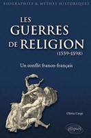 Les guerres de religion (1559-1598)