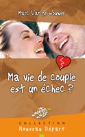 Ma vie de couple est un échec ?