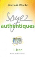 Soyez authentiques