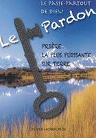 Le pardon : passe-partout de Dieu