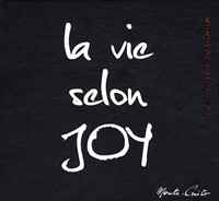 La vie selon JOY