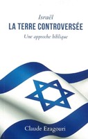 Israël, la terre controversée