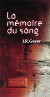 La mémoire du sang