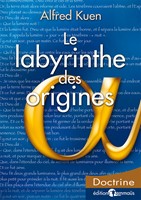 Le labyrinthe des origines