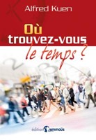 Où trouvez-vous le temps ?