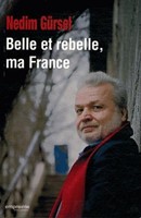 Belle et rebelle, ma France
