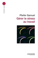 Gérer le stress au travail