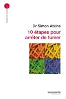 10 étapes pour arrêter de fumer