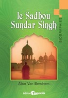 Le Sadhou Sundar Singh