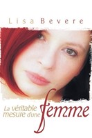 La véritable mesure d'une femme