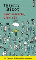 Sauf miracle, bien sûr