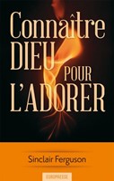 Connaître Dieu pour l'adorer