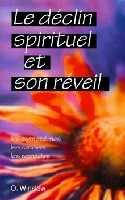 Le déclin spirituel et son réveil