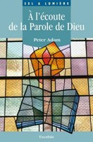 A l'écoute de la Parole de Dieu