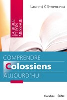 Comprendre Colossiens aujourd'hui