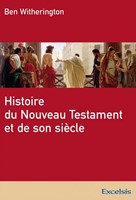 Histoire du Nouveau Testament et de son siècle