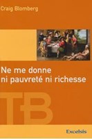 Ne me donne ni pauvreté ni richesse